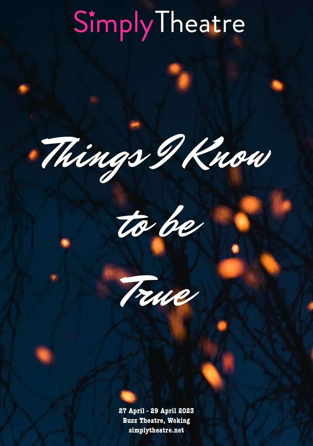Things I Know To Be True